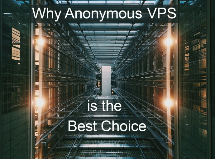 Why Anonymous VPS is the Best Choice for Digital Freedom and Data Security