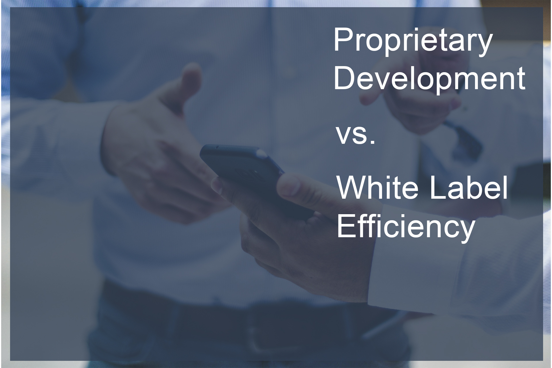 Forex: Proprietary Development vs. White Label Efficiency