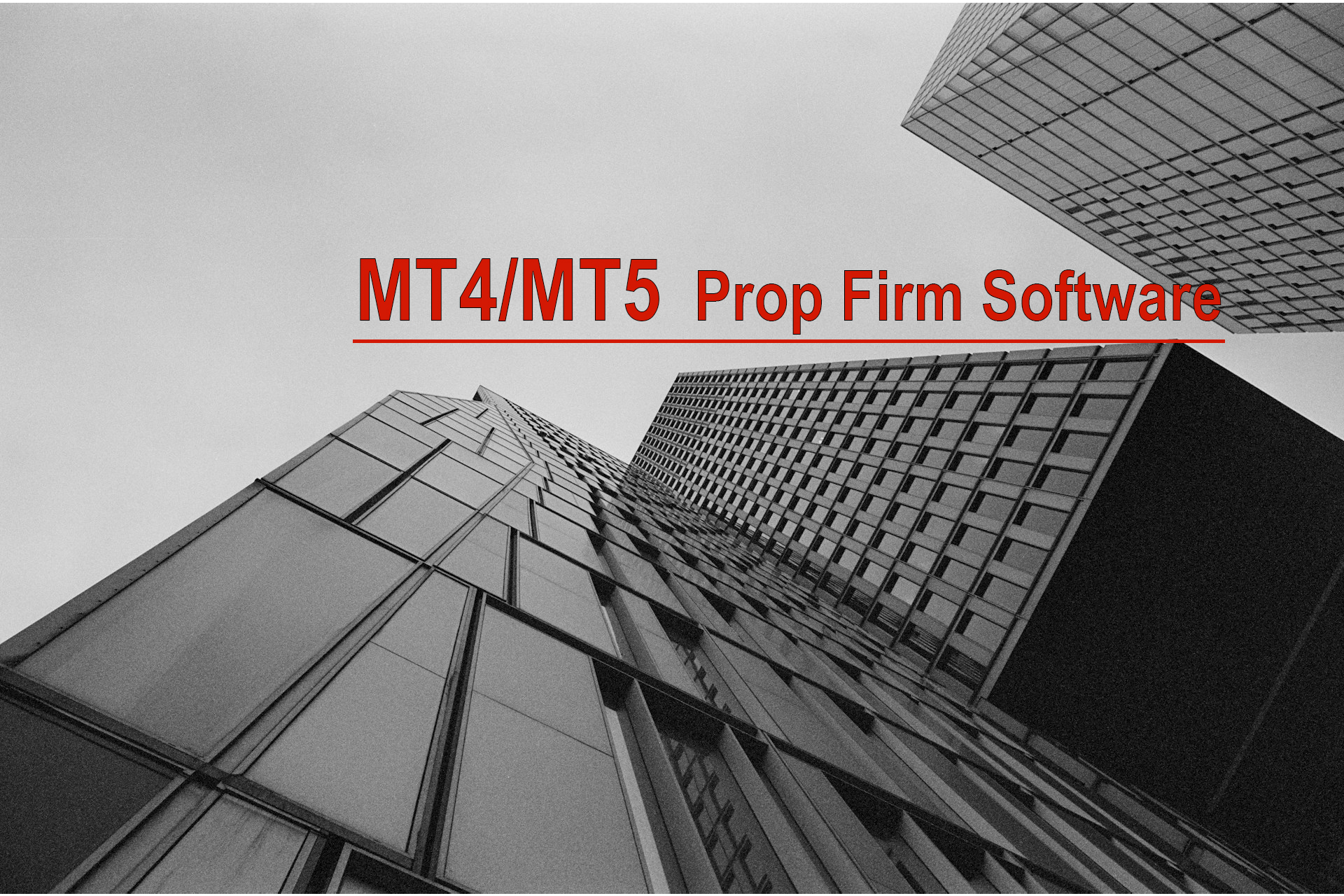 Key Features of MT4/MT5 Prop Firm Software