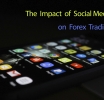 The Impact of Social Media on Forex Trading