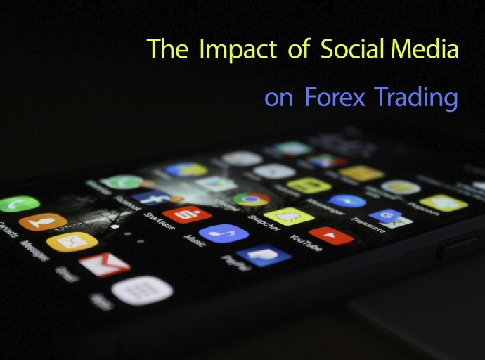 The Impact of Social Media on Forex Trading