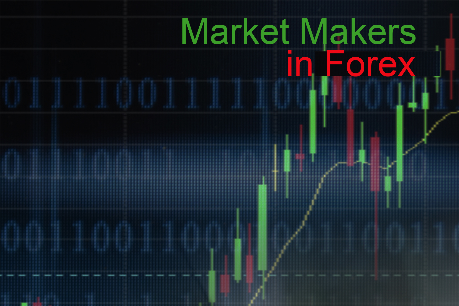 Market Makers in Forex: Who Are They and What Do They Do in Simple Terms