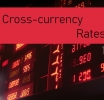 Cross-Currency Rates in the Forex Market: An Essential Concept and Their Role in Trading