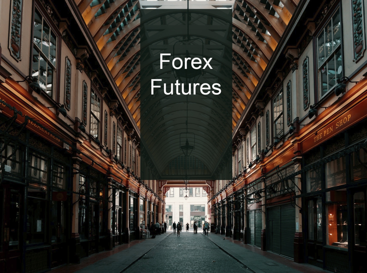 Understanding the Forex Futures Market: What It Is and How It Works