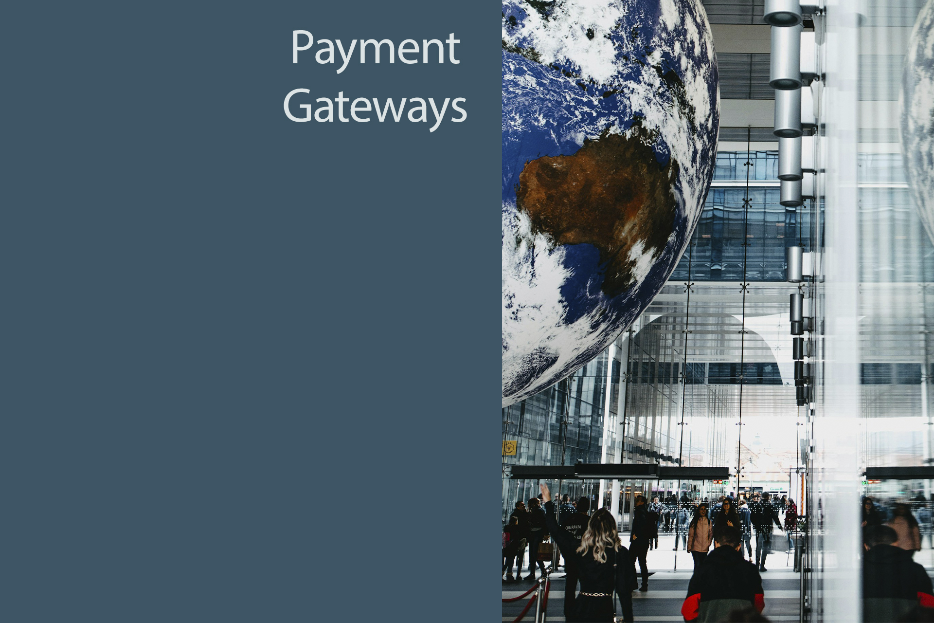 Global Access: How Payment Gateways Are Connecting Traders Worldwide Global Access: How Payment Gateways Are Connecting Traders Worldwide